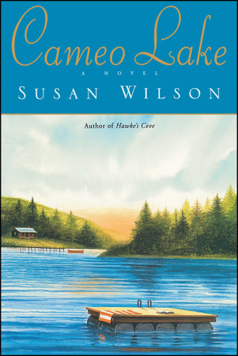 Cameo Lake by Susan Wilson, 9781416587729