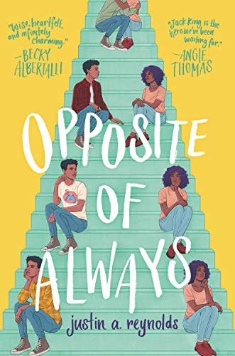 Opposite of Always by Justin A. Reynolds, 9780062748379