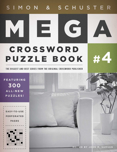 Simon & Schuster Mega Crossword Puzzle Book #4 by John M. Samson, 9781416587811