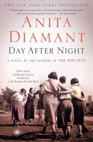 Day After Night (A Novel) by Anita Diamant, 9781439197141