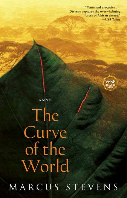 The Curve of the World (A Novel) by Marcus Stevens, 9780743470827