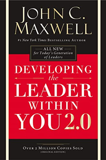 Developing the Leader Within You 2.0 - 9780718074081 by John C. Maxwell, 9780718074081