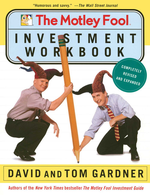 The Motley Fool Investment Workbook by David Gardner, Tom Gardner, 9780743229982