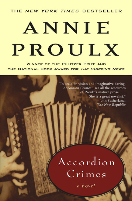 Accordion Crimes by Annie Proulx, 9780684831541