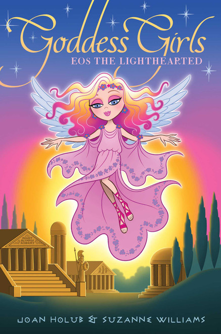 Eos the Lighthearted - 9781481470216 by Joan Holub, Suzanne Williams, 9781481470216