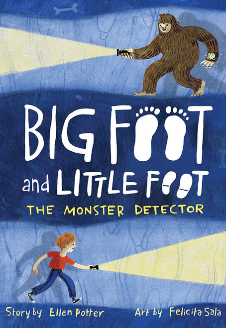 The Monster Detector (Big Foot and Little Foot #2) - 9781419733864 by Ellen Potter, Felicita Sala, 9781419733864