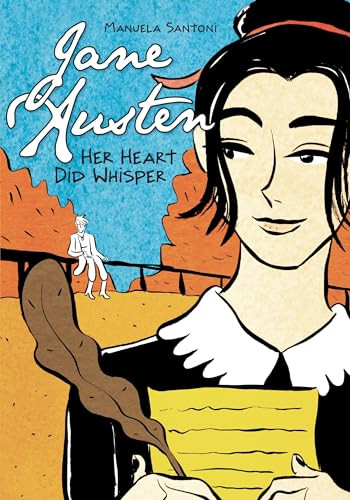 Jane Austen (Her Heart Did Whisper) by Manuela Santoni, Manuela Santoni, 9781541526433