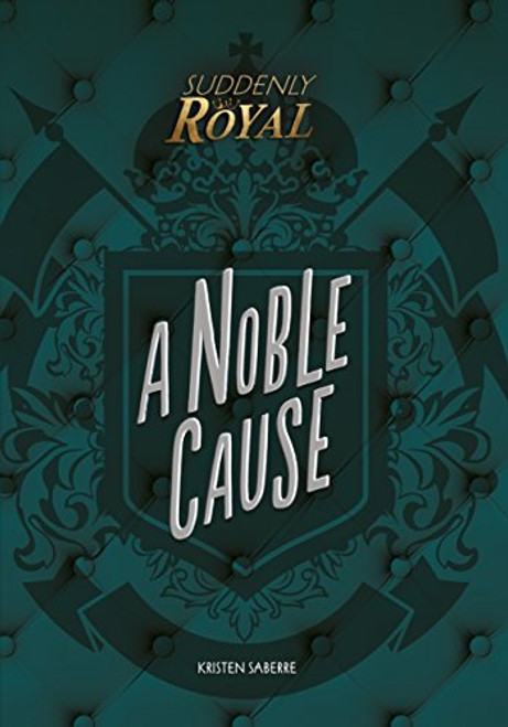 A Noble Cause - 9781541526396 by Kristen SaBerre, 9781541526396