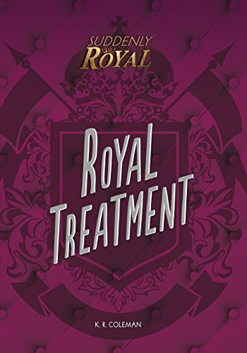 Royal Treatment - 9781541526419 by K. R. Coleman, 9781541526419