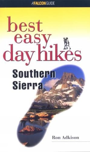 Best Easy Day Hikes Southern Sierra by Ron Adkison, 9781585920495