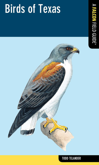 Birds of Texas by Todd Telander, 9780762774203