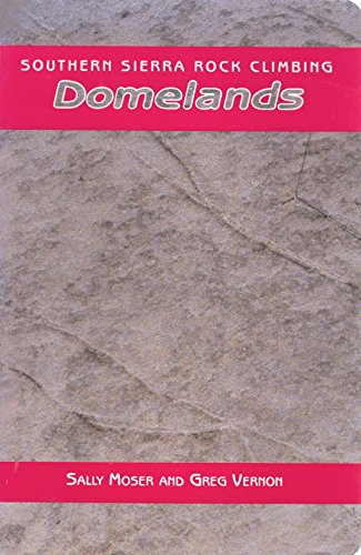 Southern Sierra Rock Climbing by Greg Vernon, Sally Moser, 9780934641487
