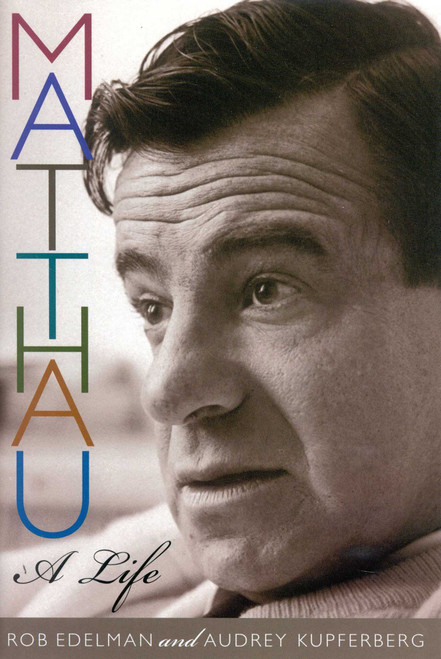 Matthau (A Life) by Rob Edelman, Audrey Kupferberg, 9780878332748