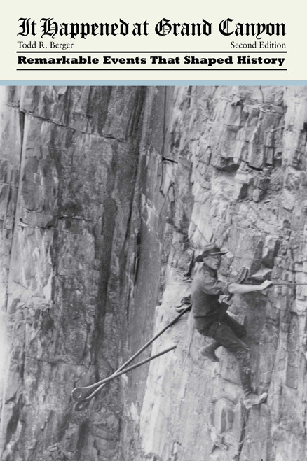 It Happened at Grand Canyon by Todd R. Berger, 9780762771974