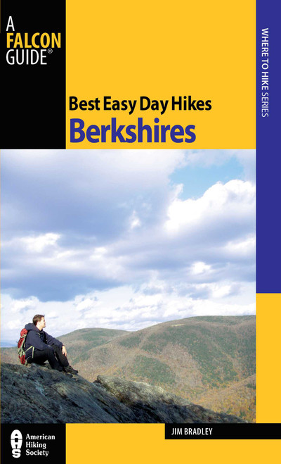 Best Easy Day Hikes Berkshires by Jim Bradley, 9780762760572