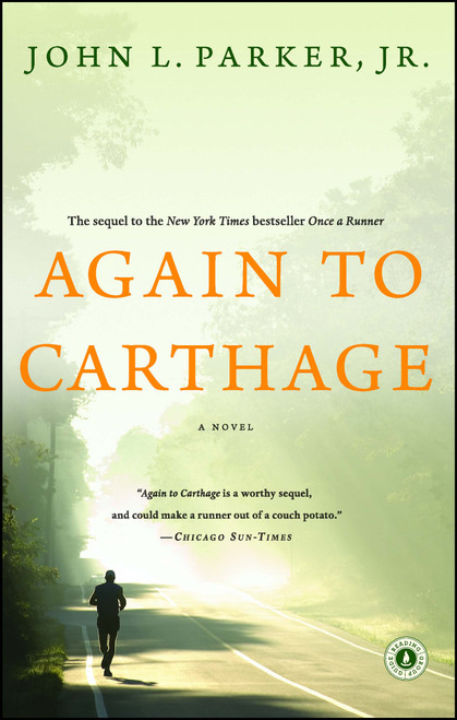 Again to Carthage (A Novel) by John L. Parker, 9781439192481