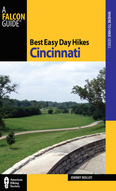 Best Easy Day Hikes Cincinnati by Johnny Molloy, 9780762763566