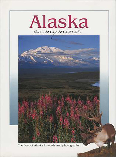 Alaska on My Mind by Collective, 9781560443827