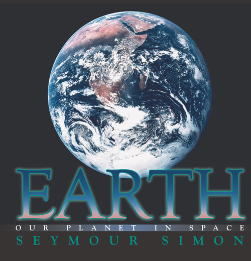Earth by Seymour Simon, 9780689835629