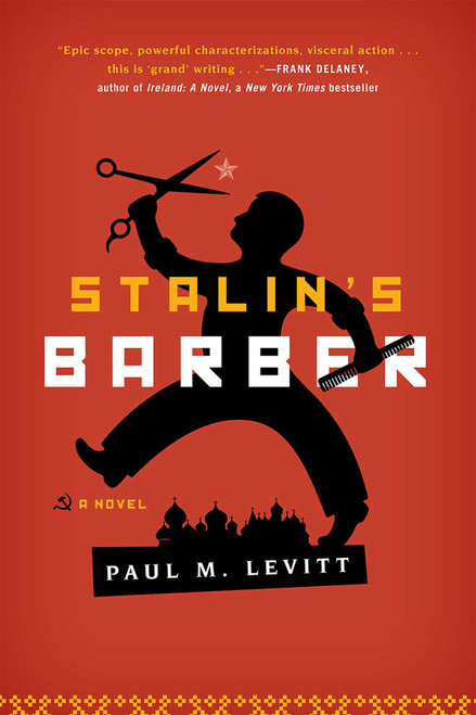 Stalin's Barber (A Novel) by Paul M. Levitt, 9781589797710