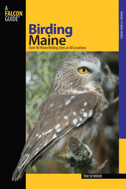 Birding Maine by Tom Seymour, 9780762742240
