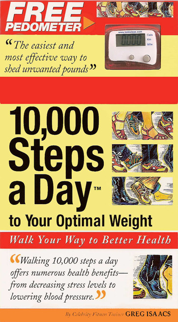 10,000 Steps a Day to Your Optimal Weight (Walk Your Way to Better Health) by Greg Isaacs, 9781566252874