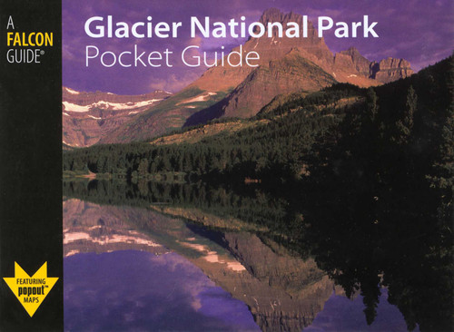 Glacier National Park Pocket Guide by Jane Gildart, 9780762748044