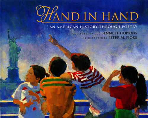 Hand in Hand (An American History Through Poetry) by Lee  Bennett Hopkins, Peter M. Fiore, Lee  Bennett Hopkins, 9780671733155