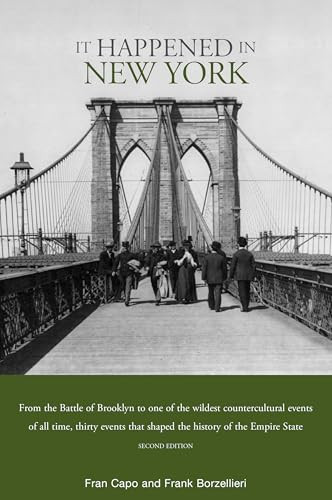 It Happened in New York by Fran Capo, Frank Borzellieri, 9780762742493