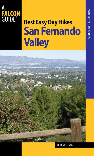 Best Easy Day Hikes San Fernando Valley by Deke Williams, 9780762752577