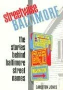 Streetwise Baltimore by Carleton Jones, 9780929387277