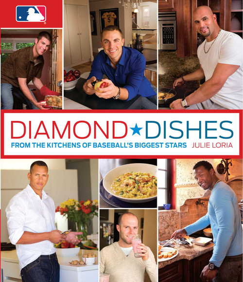 Diamond Dishes (From The Kitchens Of Baseball's Biggest Stars) by Julie Loria, 9780762769629