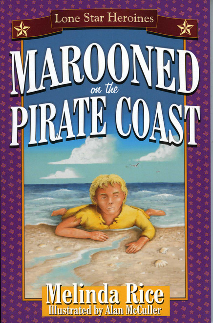 Marooned On The Pirate Coast by Melinda Rice, 9781556229350