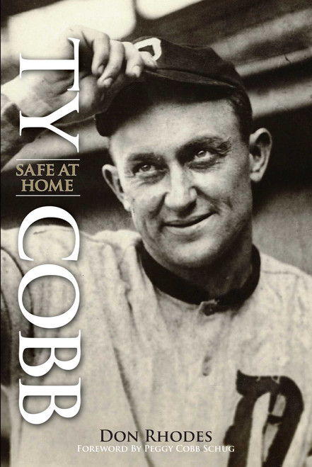 Ty Cobb (Safe At Home) by Don Rhodes, 9780762744800
