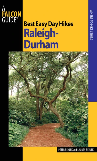 Best Easy Day Hikes Raleigh-Durham by Peter Reylek, Lauren Reylek, 9780762754397