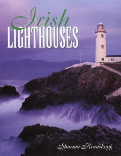 Irish Lighthouses by Sharma Krauskopf, Heather Wilson, 9780762709441