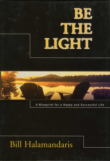 Be the Light by Bill Halamandaris, 9781563525650