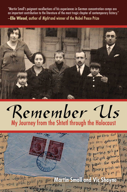 Remember Us (My Journey from the Shtetl Through the Holocaust) - 9781602397231 by Vic Shayne, Martin Small, 9781602397231