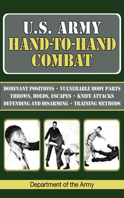 U.S. Army Hand-to-Hand Combat by U.S. Department of the Army, 9781602397828