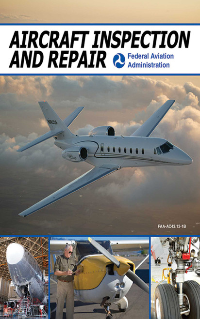 Aircraft Inspection and Repair by Federal Aviation Administration, 9781602399501