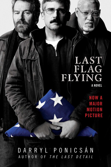 Last Flag Flying (A Novel) by Darryl Ponicsán, 9781510733299