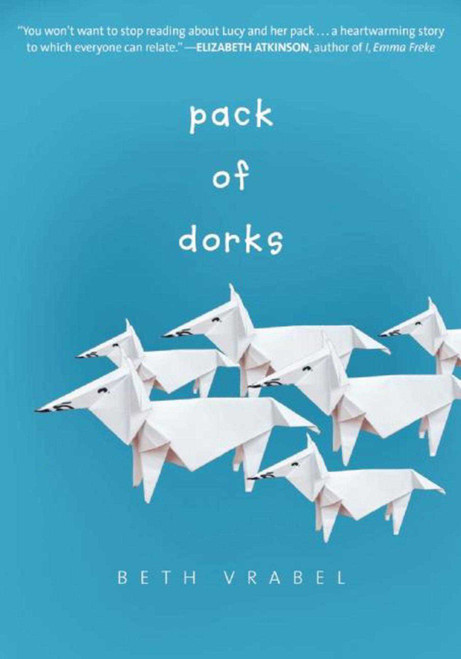 Pack of Dorks by Beth Vrabel, 9781510701793