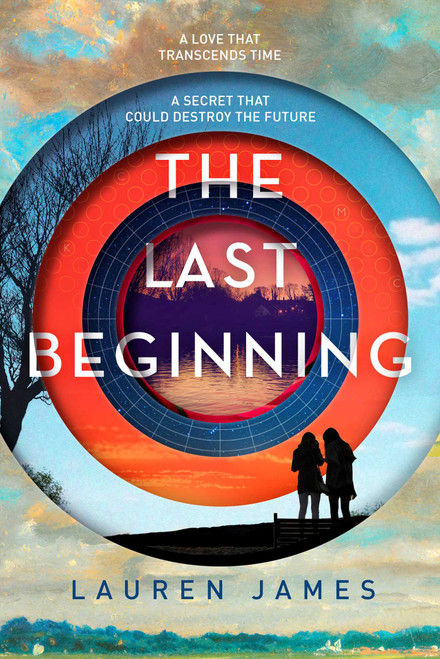 The Last Beginning by Lauren James, 9781510710221