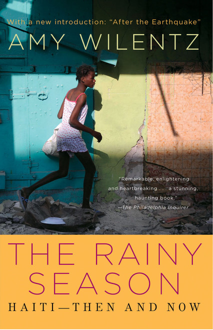 Rainy Season (Haiti-Then and Now) by Amy Wilentz, 9781439198391