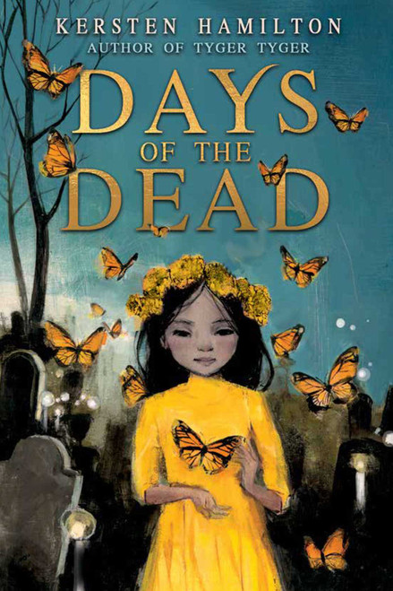 Days of the Dead - 9781510728585 by Kersten Hamilton, 9781510728585