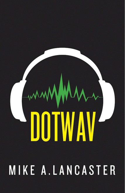 dotwav - 9781510704046 by Mike A. Lancaster, 9781510704046