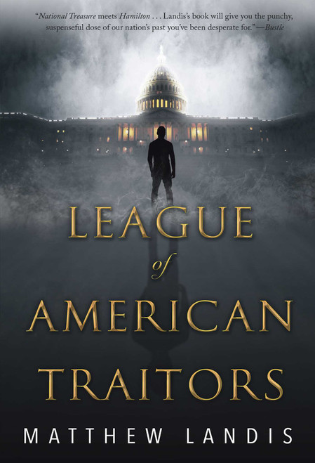 League of American Traitors by Matthew Landis, 9781510707351