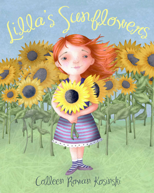 Lilla's Sunflowers by Colleen Rowan Kosinski, 9781510704640