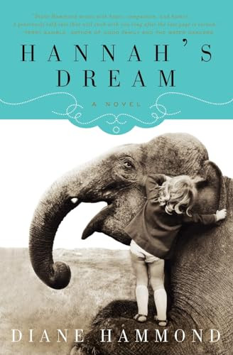 Hannah's Dream (A Novel) by Diane Hammond, 9780061568251