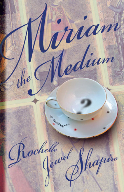 Miriam the Medium by Rochelle Shapiro, 9781416578291